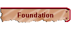 Foundation