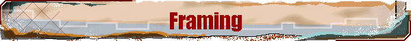 Framing