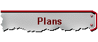 Plans
